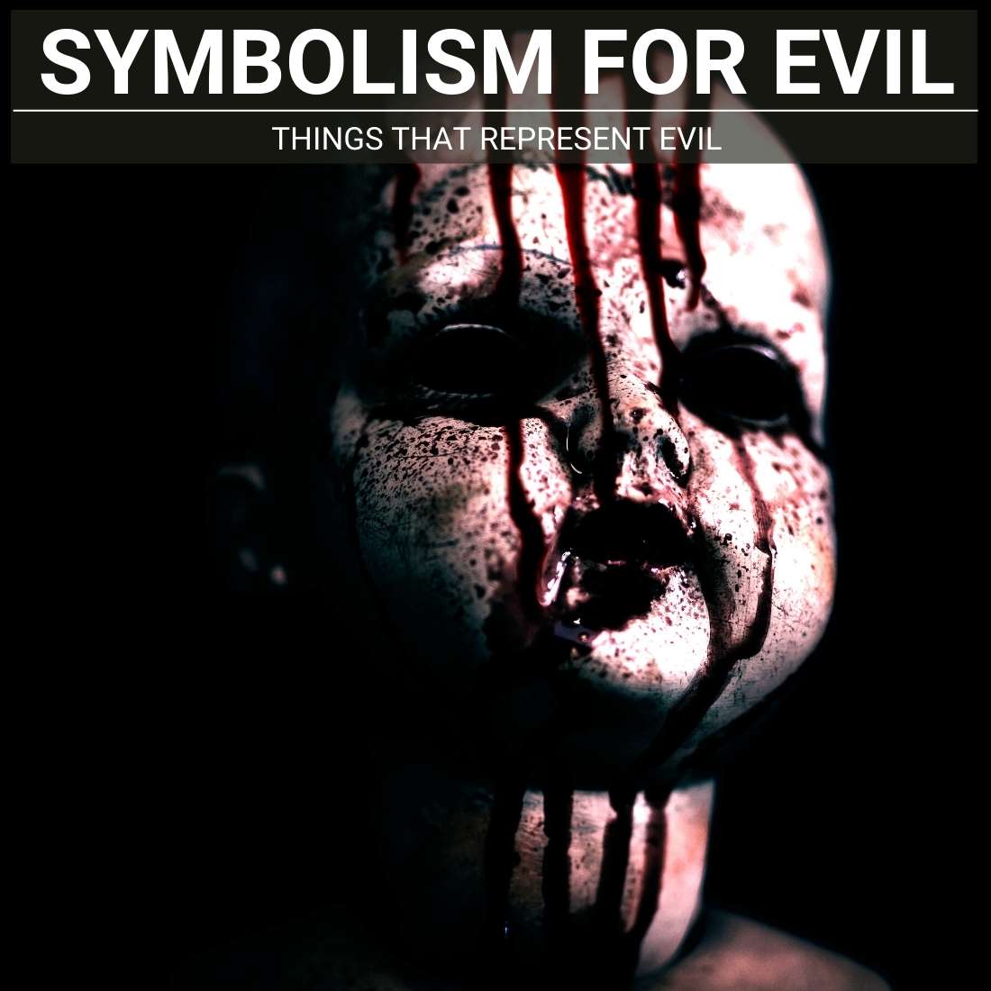 Symbolism For Evil