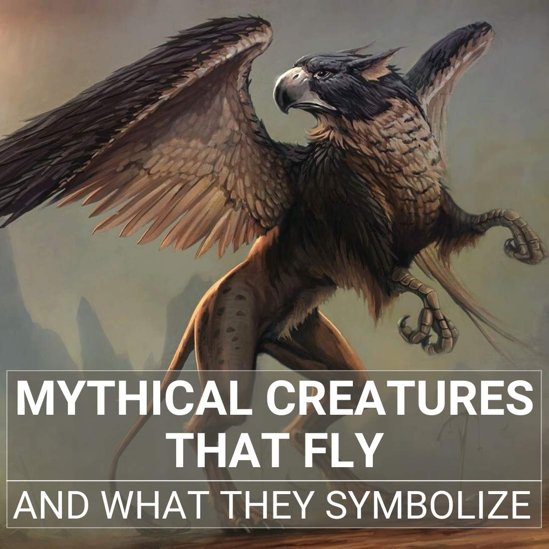 Mythical creatures that fly