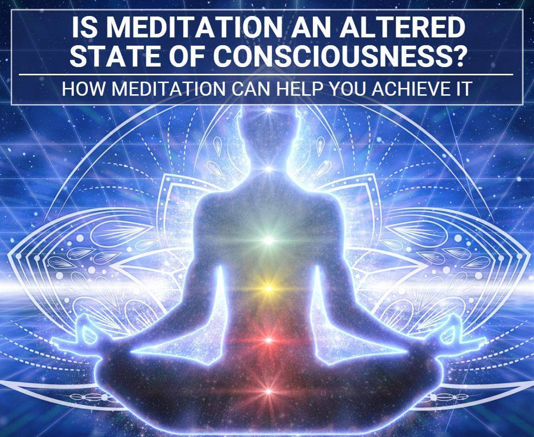 Is Meditation an Altered State of Consciousness