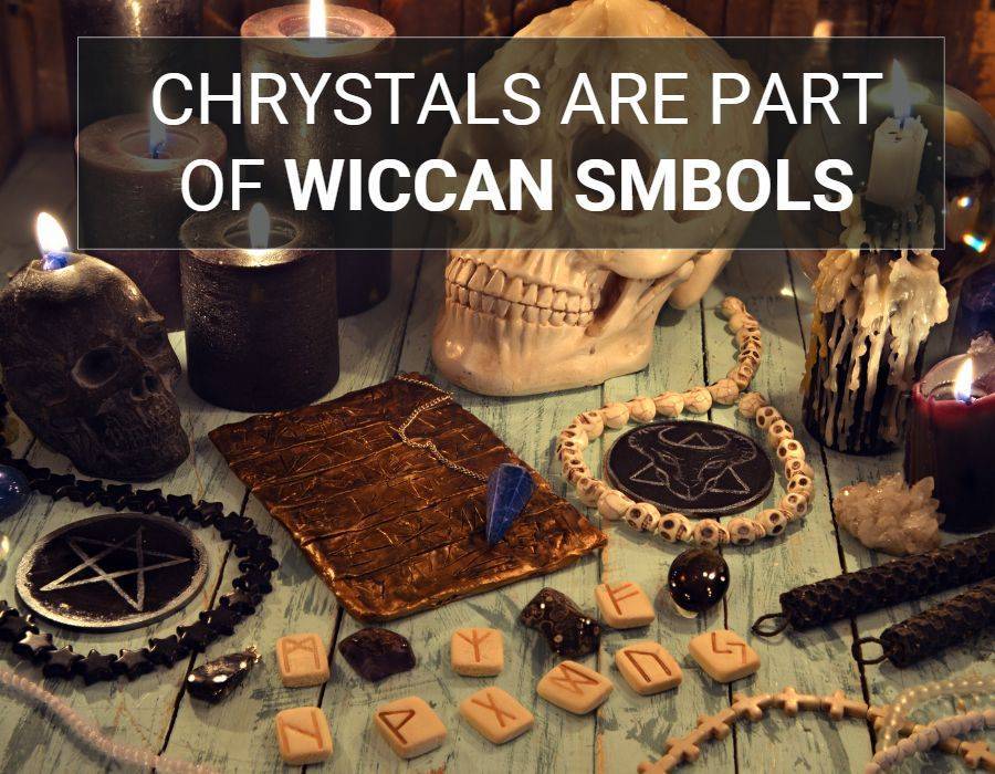 Chrystals are part of Wiccan Smbols