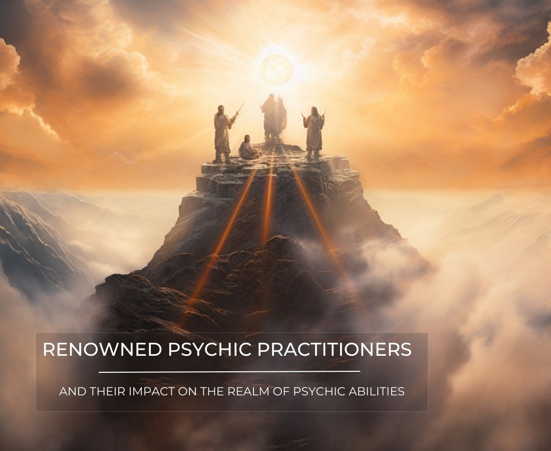 Renowned Psychic Practitioners
