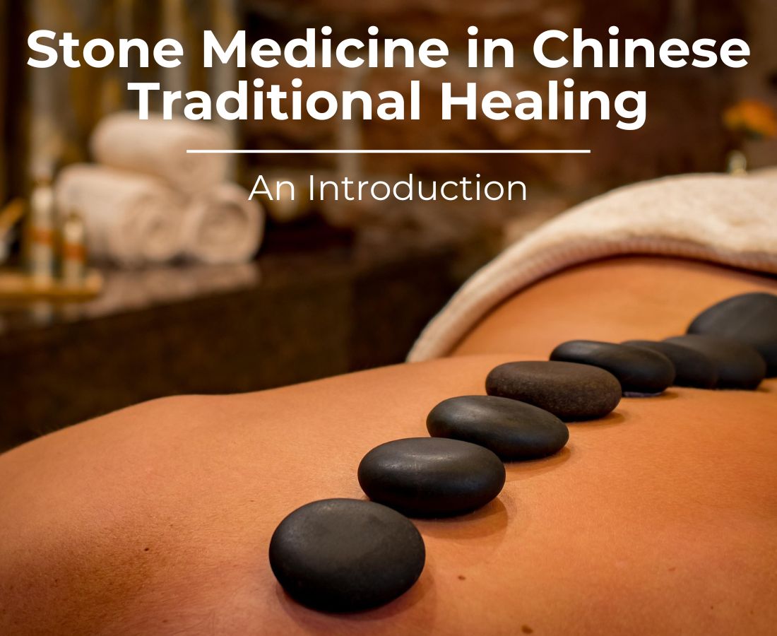 Stone Medicine in Chinese Traditional Healing