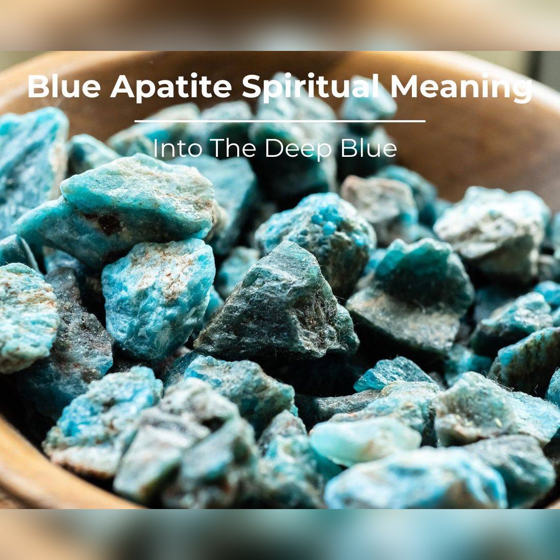 Blue Apatite Spiritual Meaning